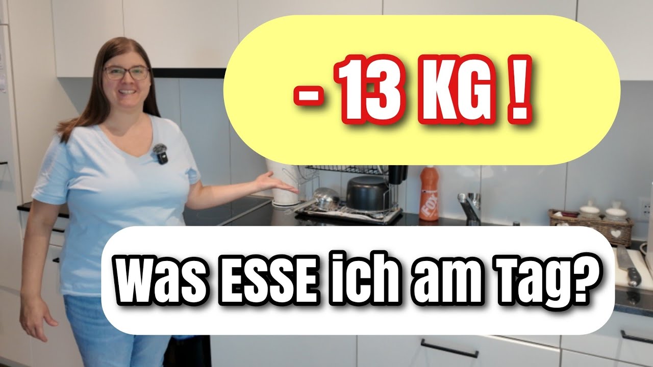 Abgenommen -13 KG / Was ESSE ich pro Tag? What I eat in a day?