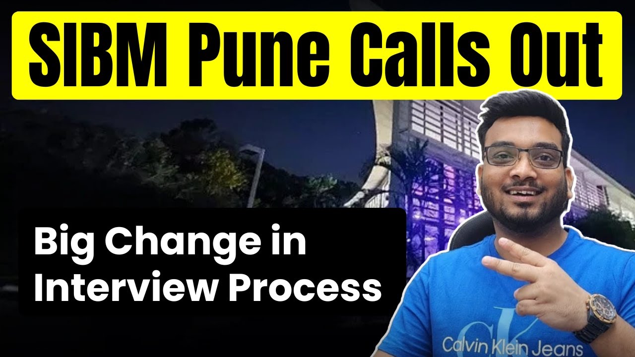 SIBM Pune Calls Out | Changes in Interview Process | SIBM GEPI Preparation Strategy