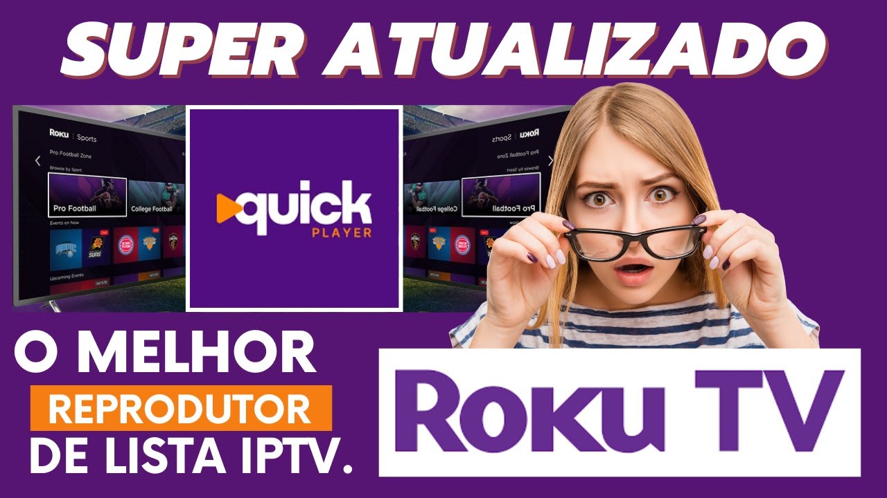 🔶️ QUICK PLAYER IPTV NA ROKU TV ATUALIZADOOOOOOO