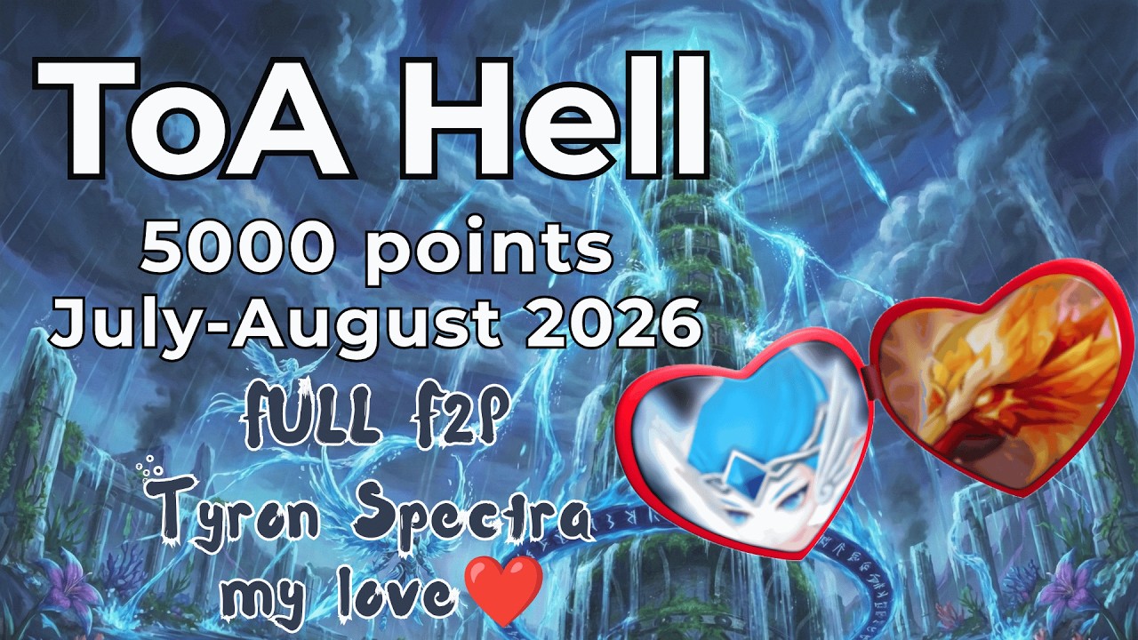ToA Hell 5000 Points | July / August 2026 | FULL F2P | Summoners War