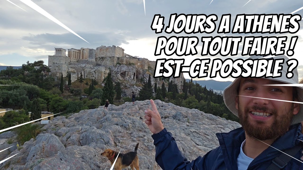 4 JOURS A ATHENES !