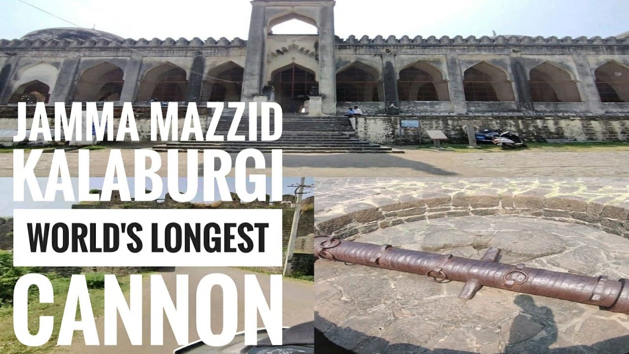 gulbarga fort / kalaburgi fort / largest cannon in the world. / jama mazid gulbarga.