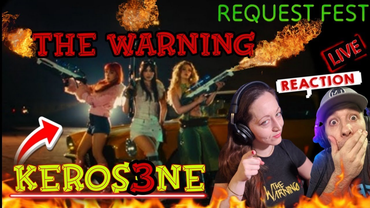 THE WARNING KEROS3NE - LIVE REACTION