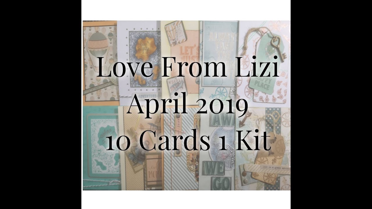 Love From Lizi April 2019 10 Cards 1 Kit