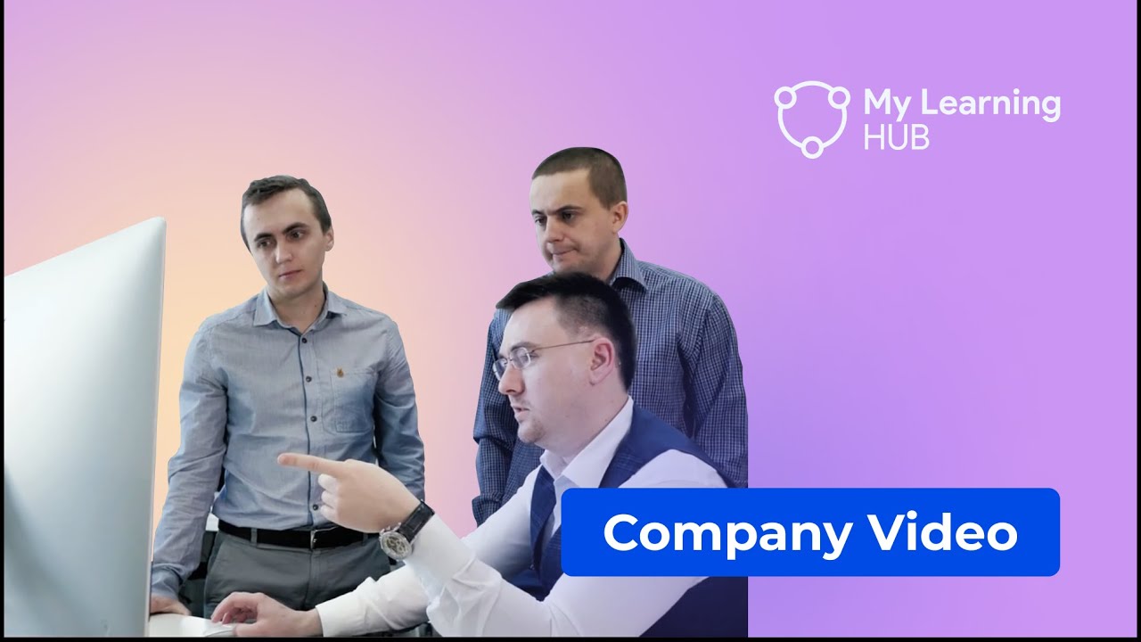 Company Video &ndash; My Learning Hub 2018