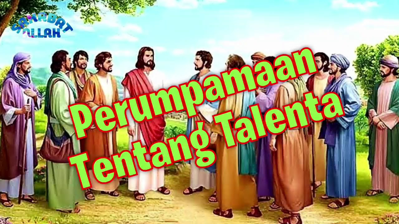 Perumpamaan Tentang Talenta Kristen |Belajar Alkitab|Sahabat Allah