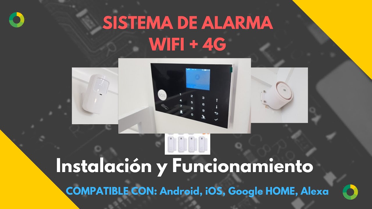 SISTEMA DE ALARMA Wifi/4G - Funcionamiento y Montaje
