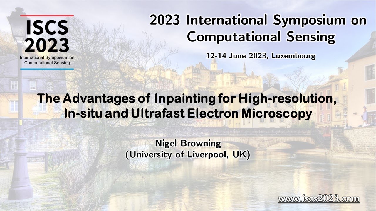 ISCS23: The Advantages of Inpainting for High-resolution, In-situ and Ultrafast Electron Microscopy