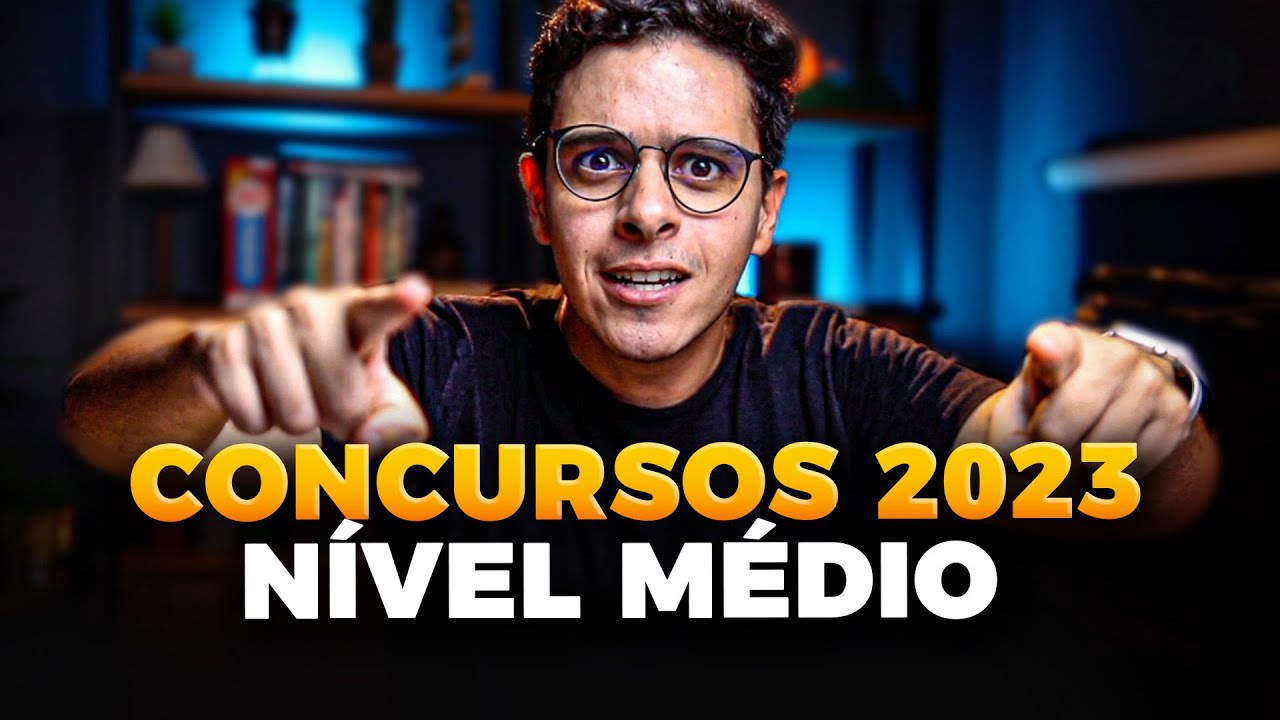 3 CONCURSOS EM 2023 PARA QUEM N&Atilde;O TEM N&Iacute;VEL SUPERIOR