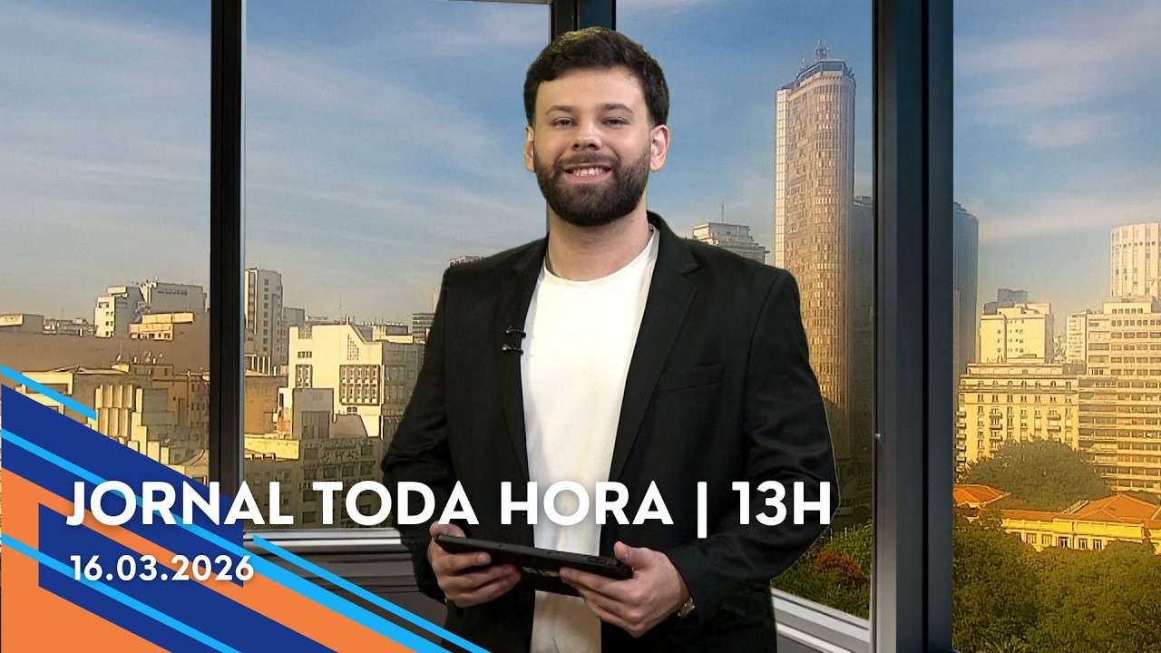 Jornal Toda Hora | 13H | Terça-feira (17/Mar/2026)