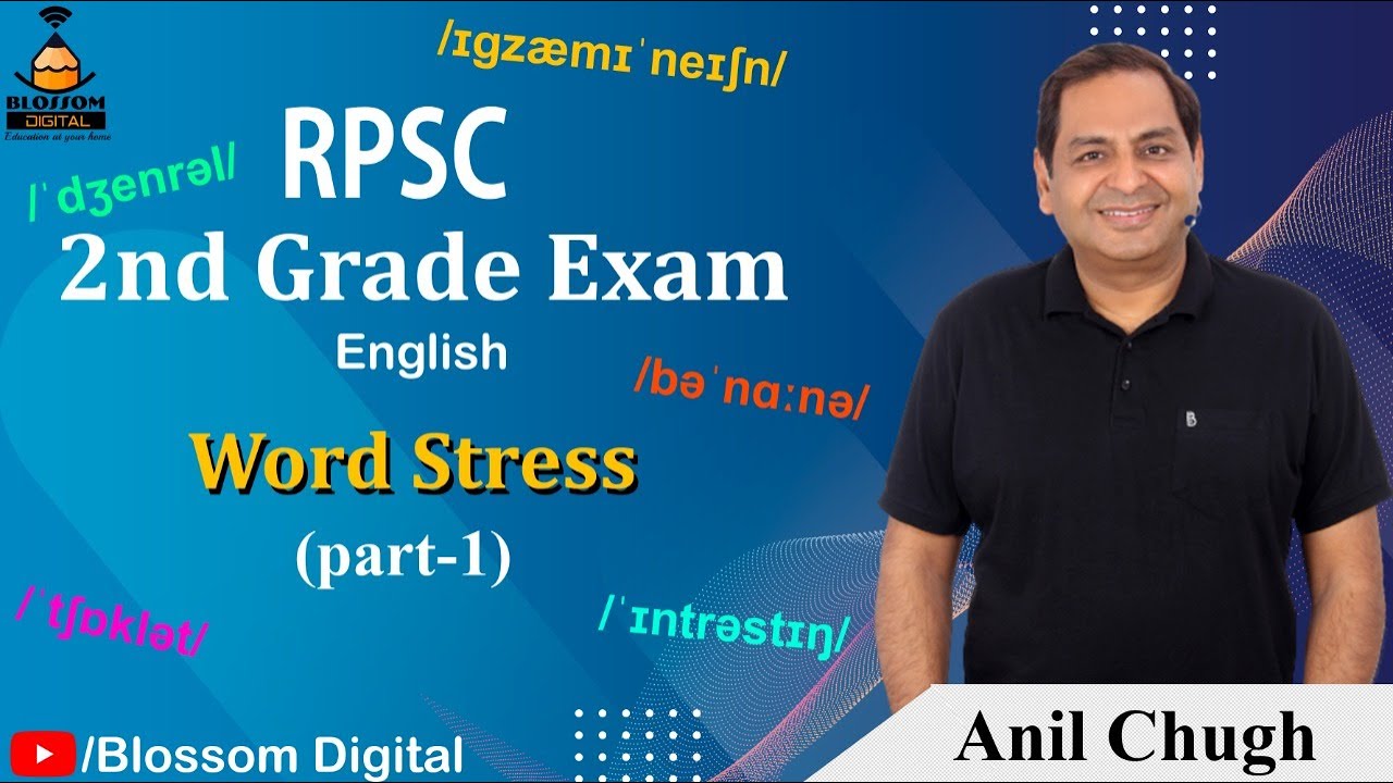 RPSC 2nd Grade English: Word Stress(Part-1)-Anil Chugh