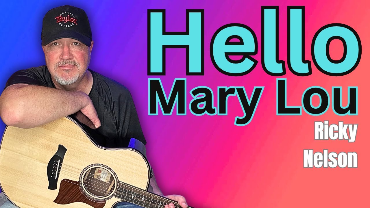 Learn How to Play 'Hello Mary Lou' by Ricky Nelson on Guitar FUN SONG!