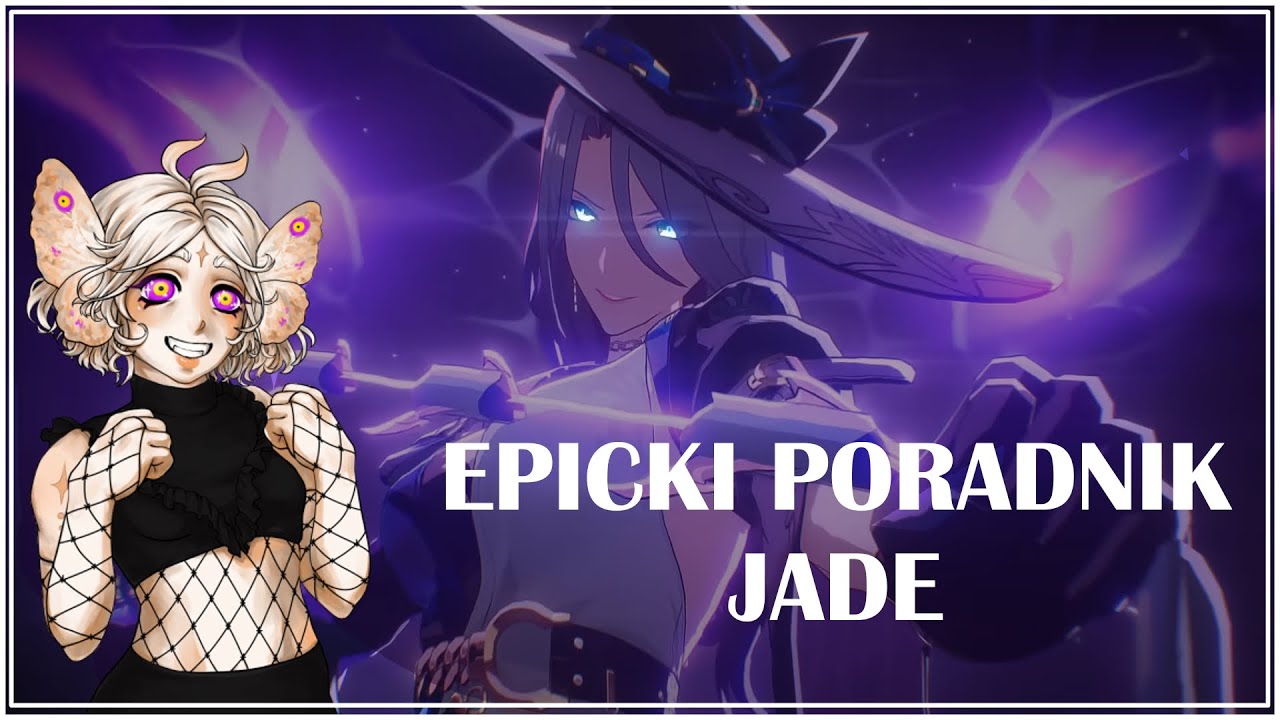 Poradnik do Jade [Build, Relics, Lightcones] Honkai: Star rail