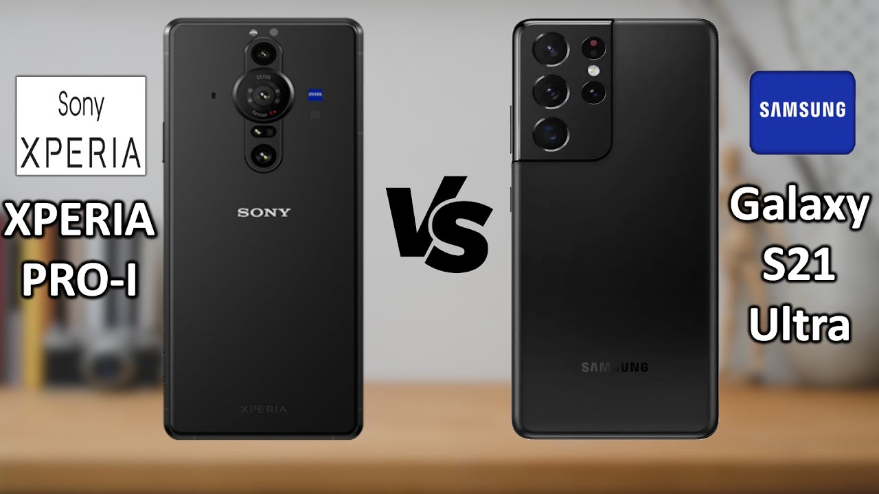 Sony Xperia PRO I Vs Samsung Galaxy S21 ULTRA