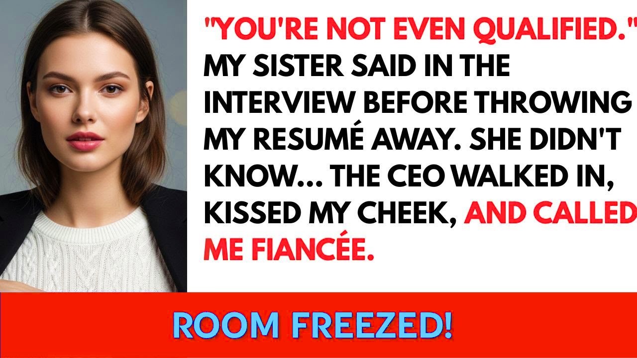 My Sister Mocked Me During A Job Interview—Until She Realized My Fiancé Was Running The Company