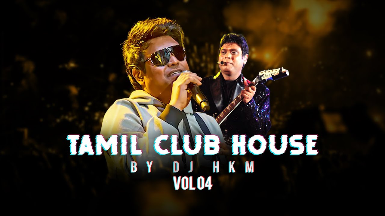 Masterpieces of Harris Jayaraj (Tamil Club House Mixtape Vol 04)