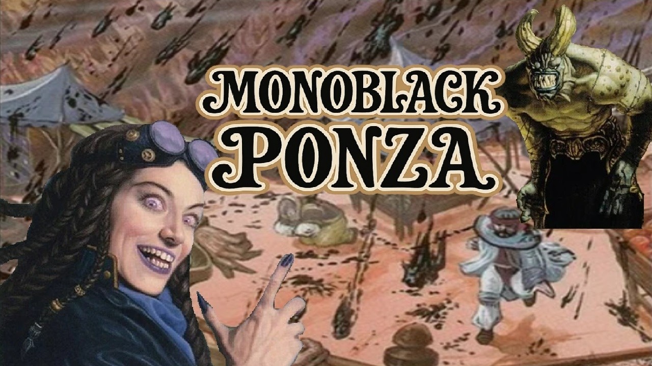 MTG PREMODERN Deck Tech: MONOBLACK PONZA Braids. Optimized List other options. Once budget friendly