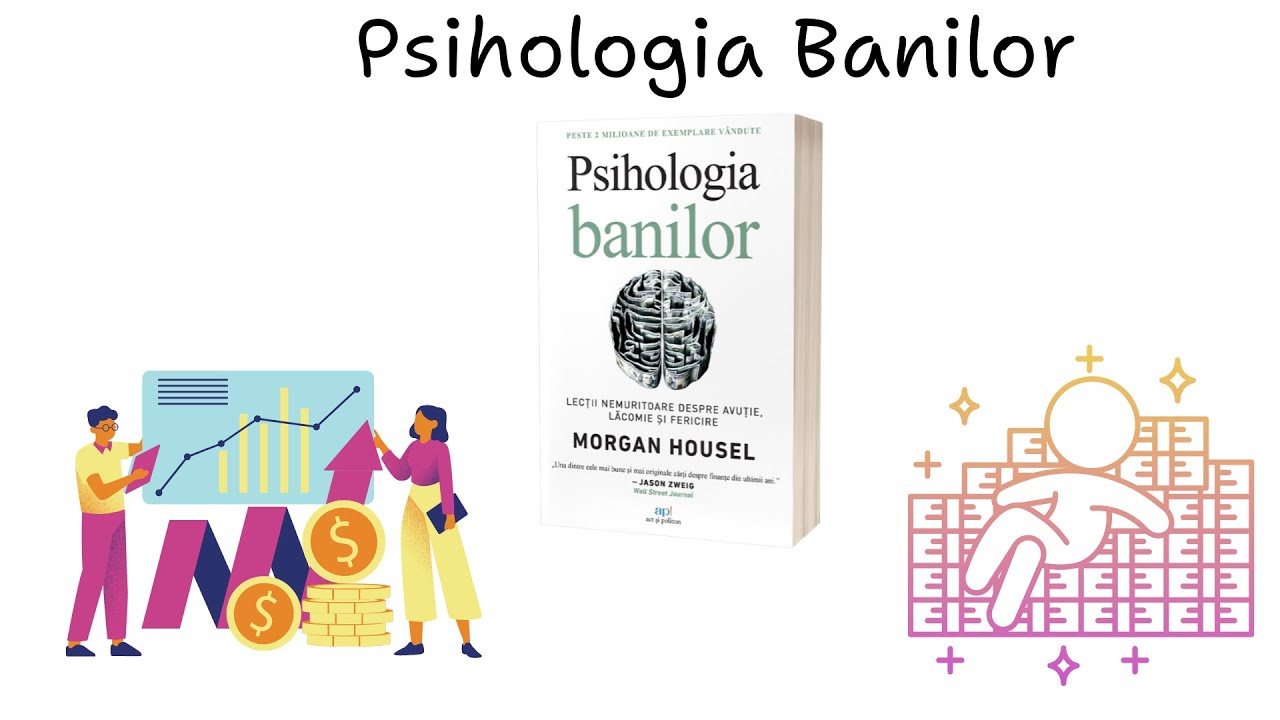 Psihologia banilor - Morgan Housel - Rezumat