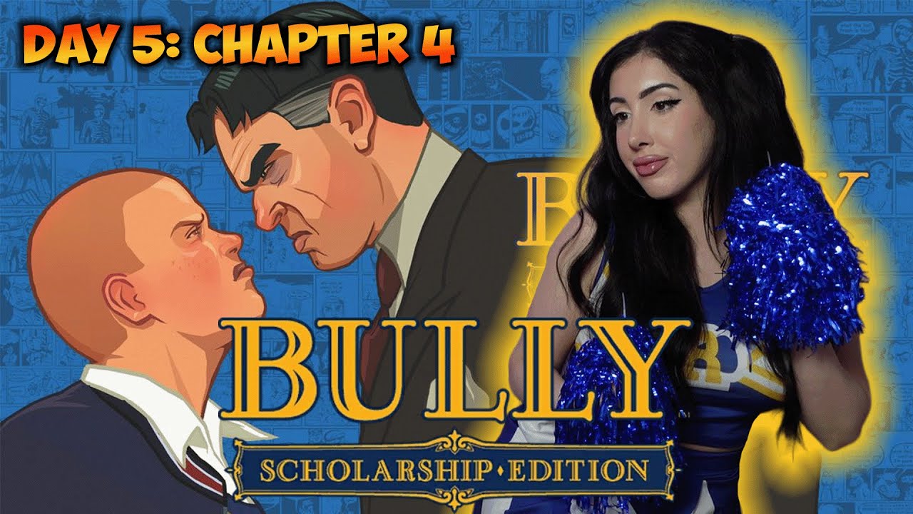 BULLY: SCHOLARSHIP EDITION! FIRST PLAYTHROUGH!! Chapter 4