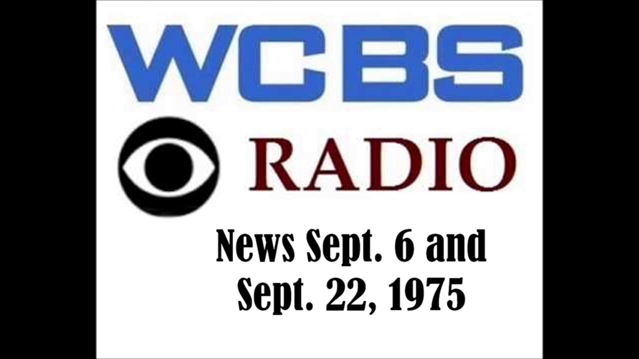 CBS RADIO NEWS, SEPT. 6 AND SEPT. 22 1975
