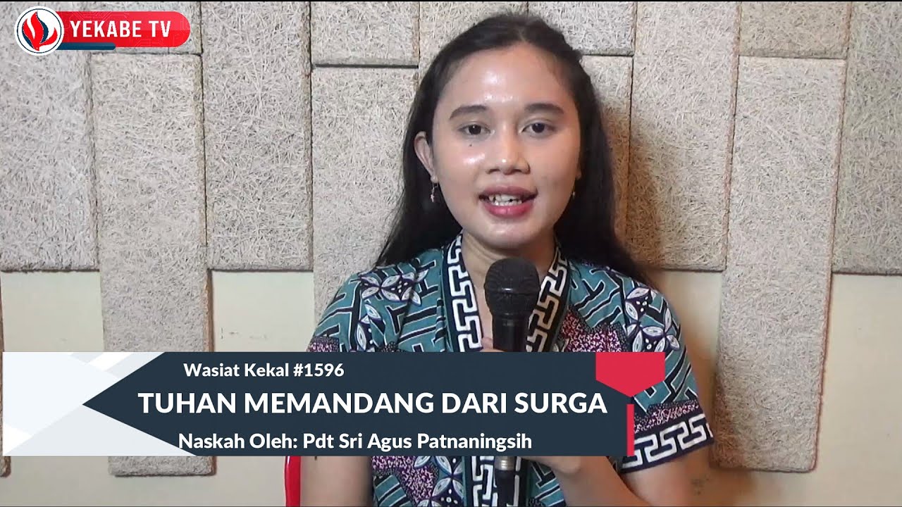 WASIAT KEKAL 1596 - TUHAN MEMANDANG DARI SURGA