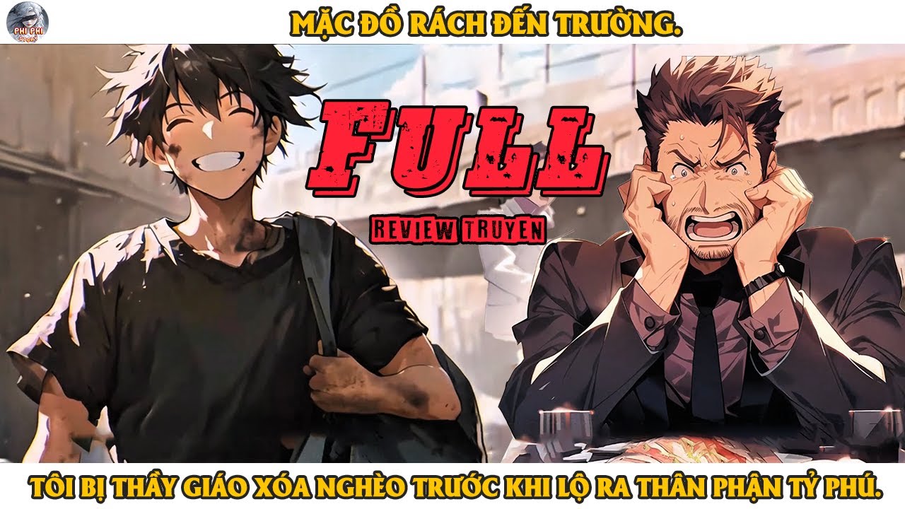 MẶC ĐỒ RÁCH ĐẾN TRƯỜNG TÔI BỊ THẦY GIÁO XÓA NGHÈO TRƯỚC KHI LỘ RA THÂN PHẬN TỶ PHÚ | FULL