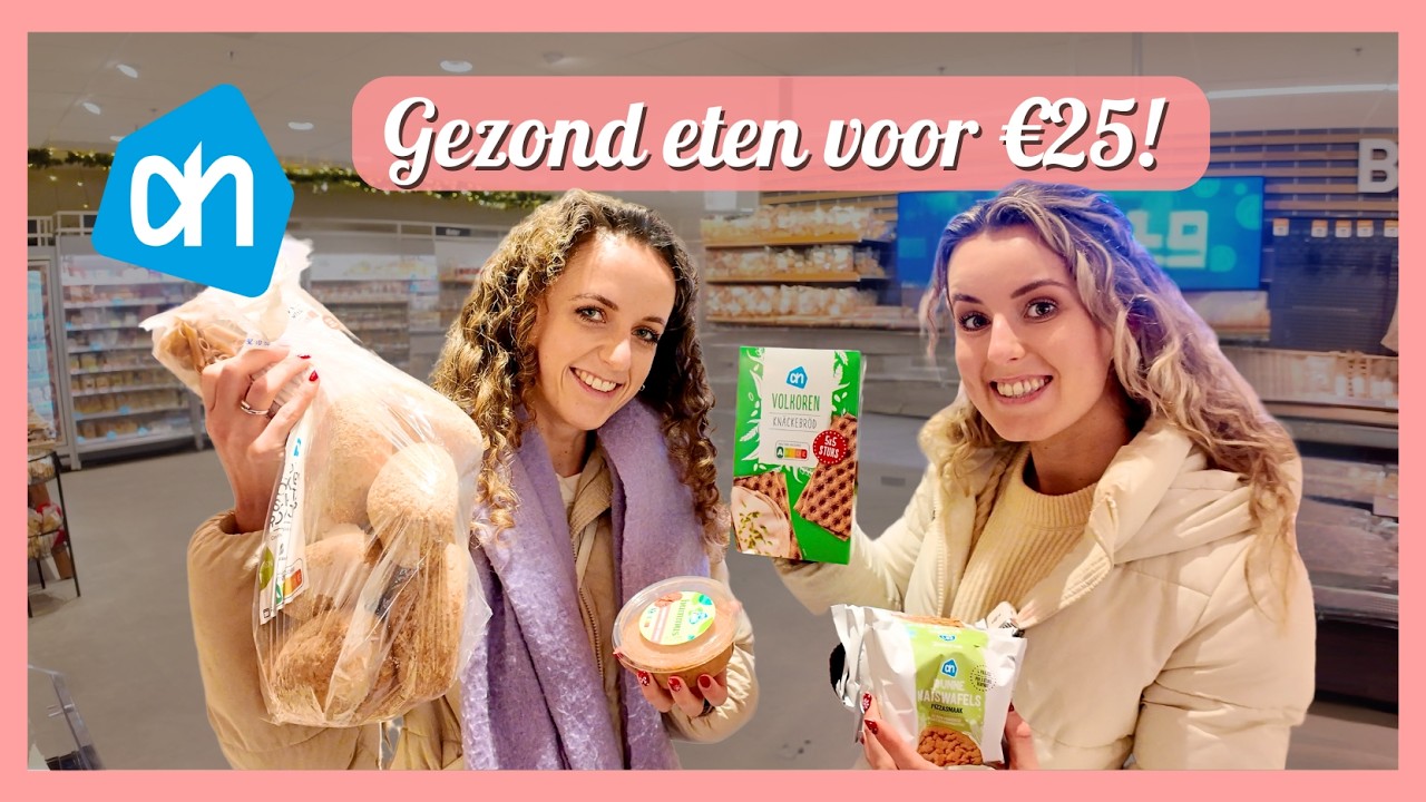 GEZOND eten bij Albert Heijn met €25?! 😱🛒 | Slim boodschappen doen - Travelling Sisters