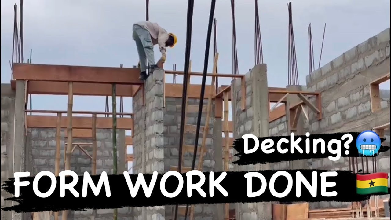Building In Ghana 🇬🇭.. Decking Stage /Form work Done.