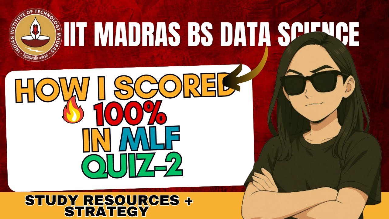 How I Got Full Marks in Machine Learning Foundations Quiz 2 | Study Plan & Resources #iitmadras