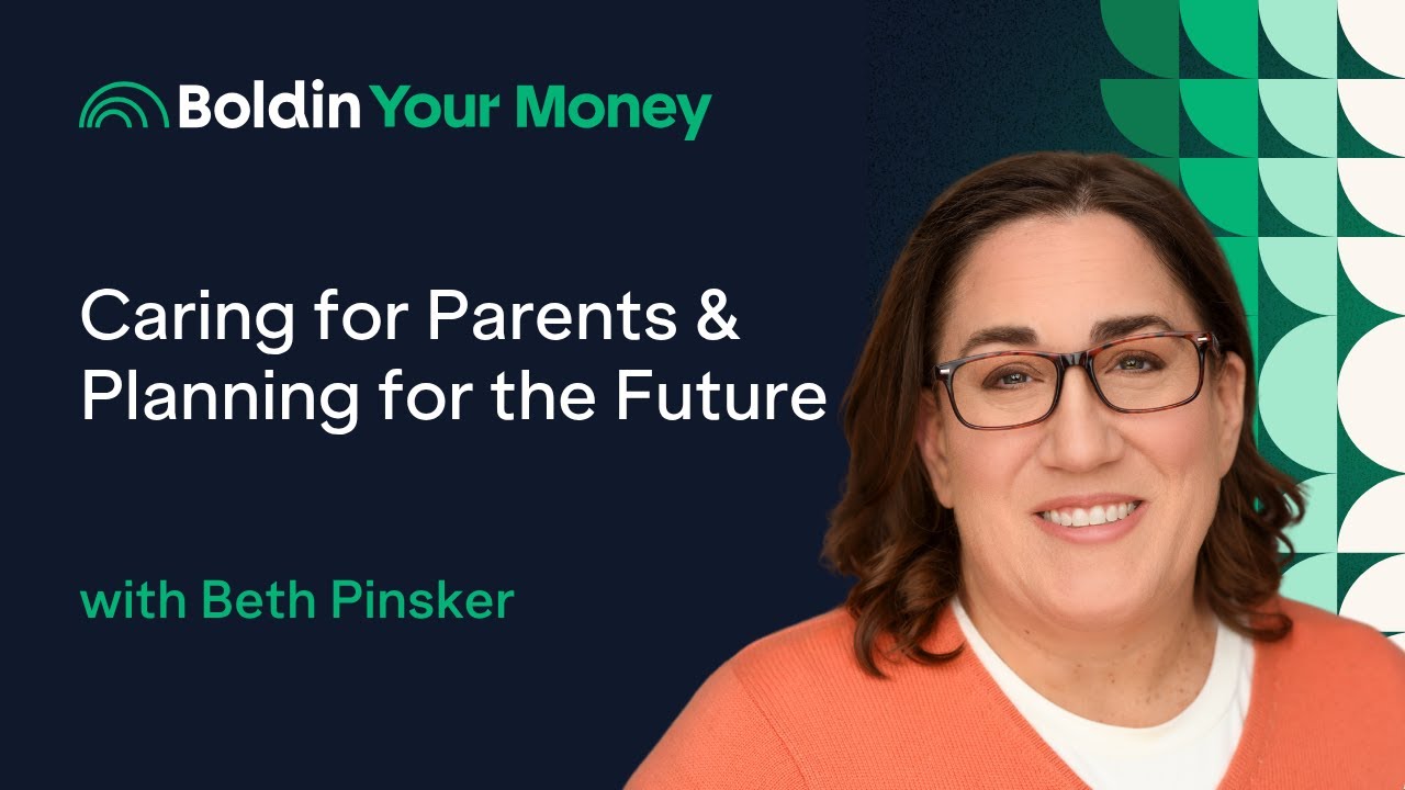 Caring for Parents Planning for the Future with Beth Pinsker (ep.101)