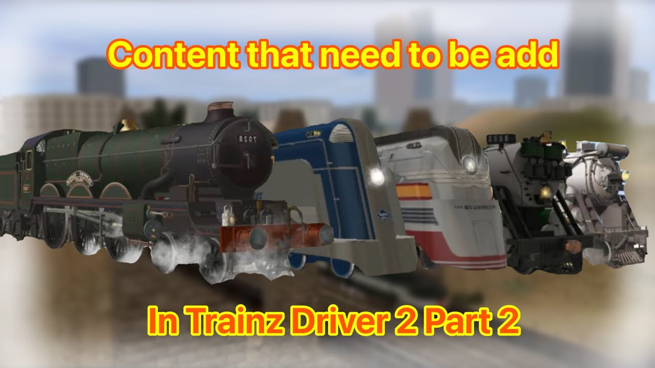 Контент, который нужно добавить в Trainz Driver 2 часть 2