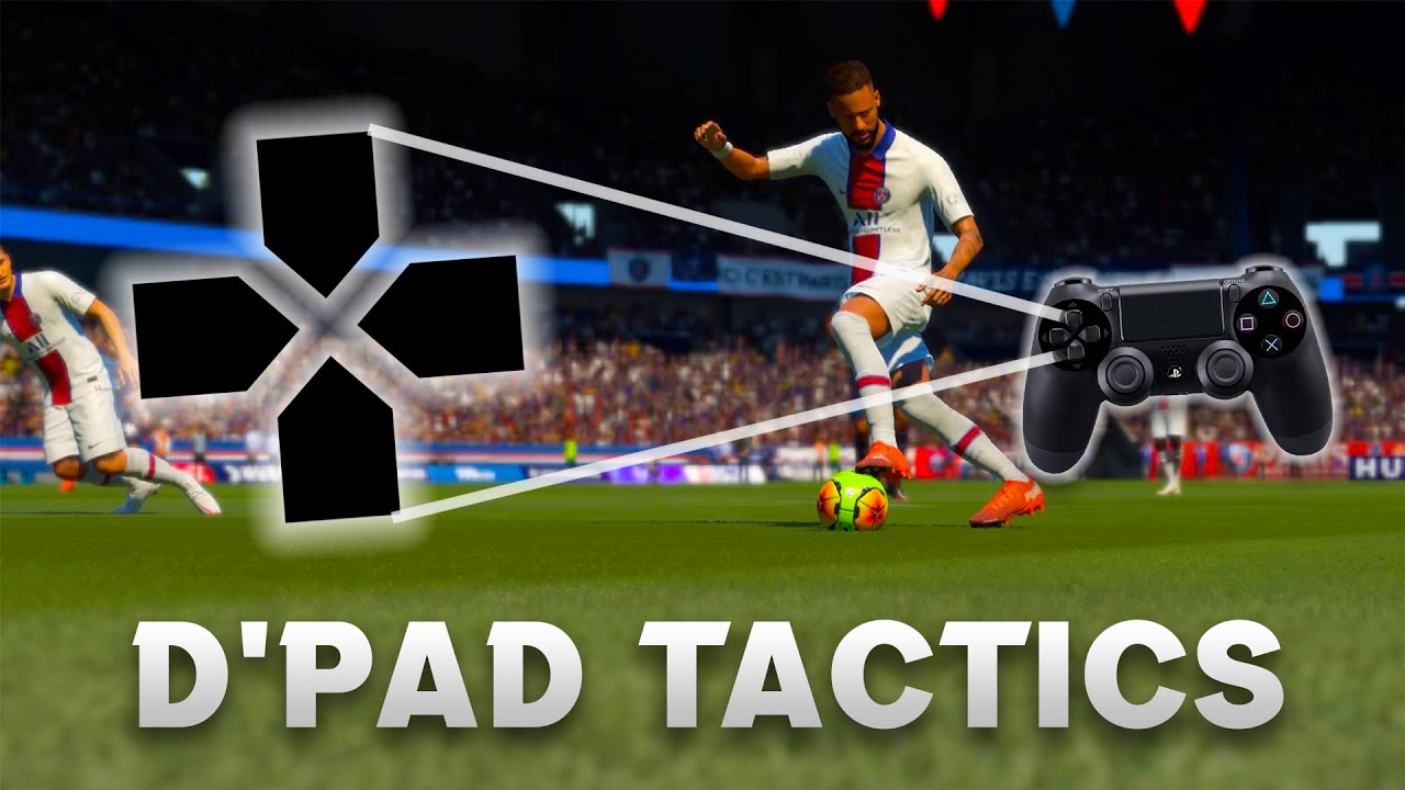 Fifa 21 D'pad Tactics| In-Depth D'pad Tactics Guide