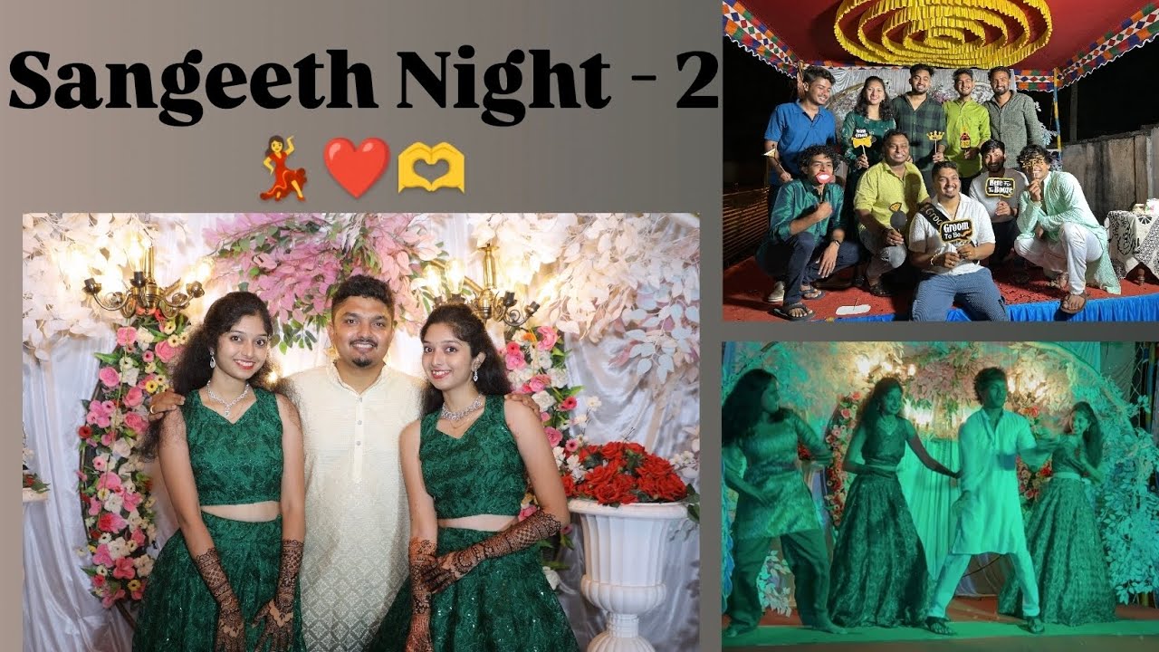 Sangeeth Night - 2 💃❤️🫶