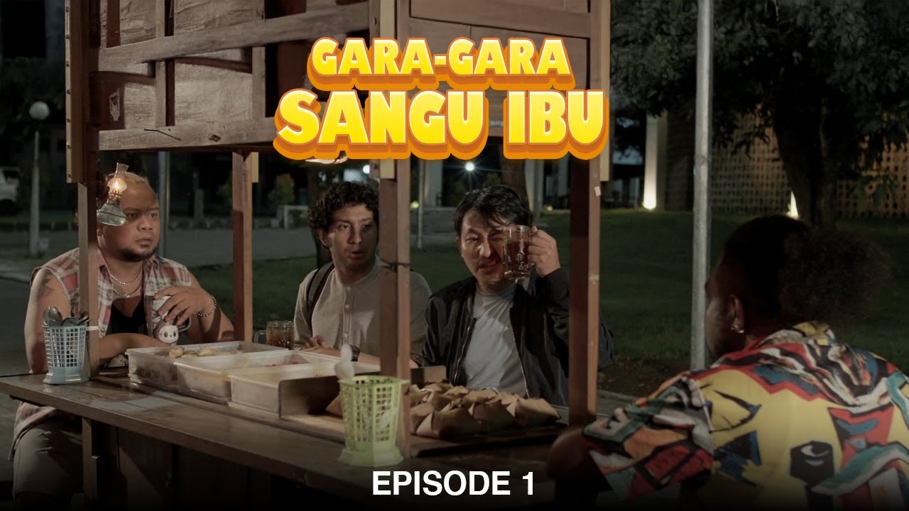 Webseries - Gara Gara Sangu Ibu Eps 1