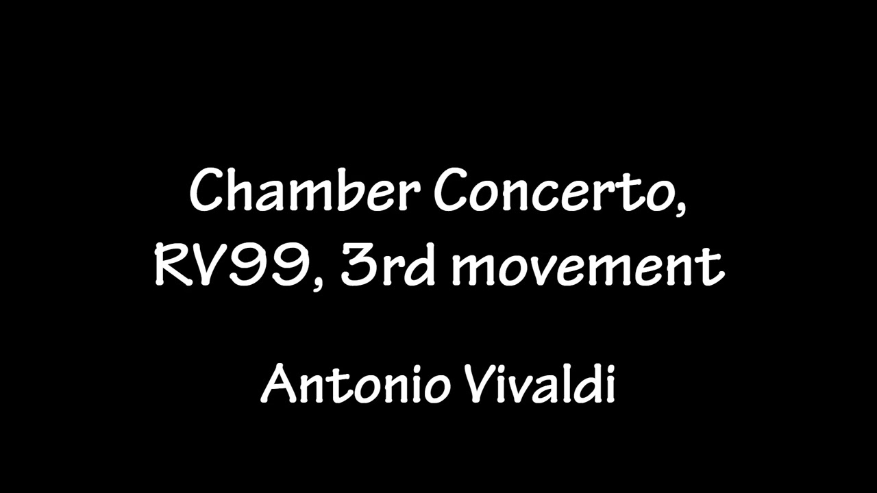 BEMC: Chamber Concerto, RV99, 3rd movement by Antonio Vivaldi