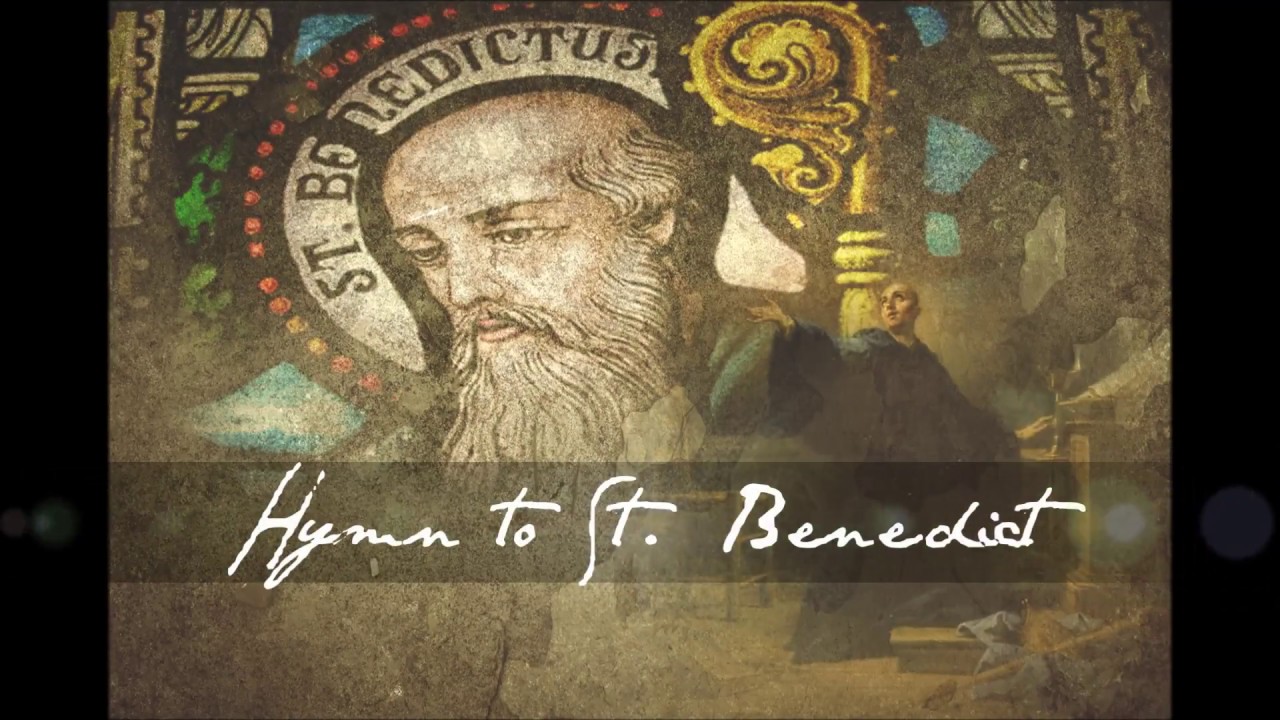 Hymn to St Benedict