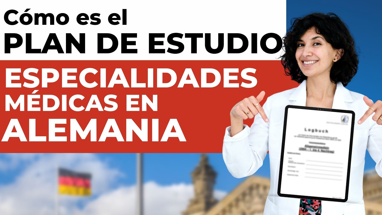 Cómo es el plan de estudios de las especialidades médicas en Alemania. Programa Médicos Latinos