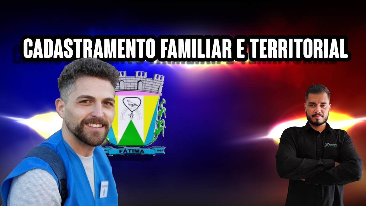 Cadastramento Familiar e Territorial (Agente Comunitário de Saúde de Fátima)