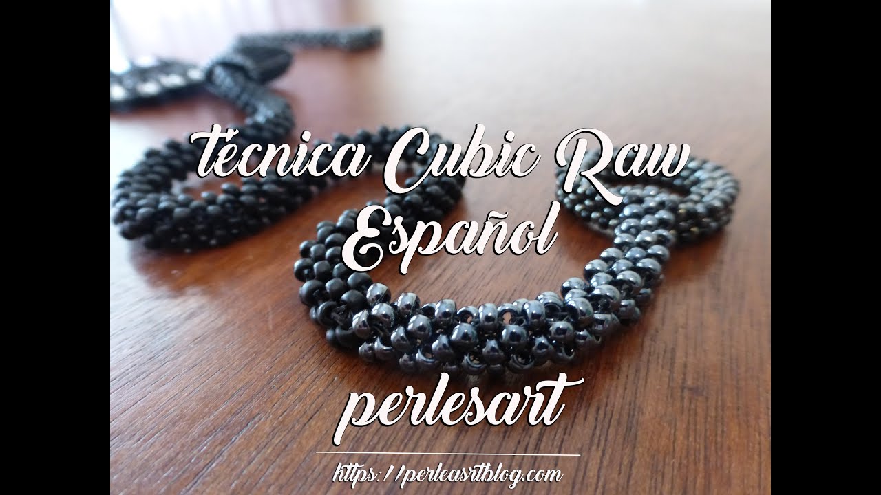 TUTORIAL. Técnica Cubic Raw en Español