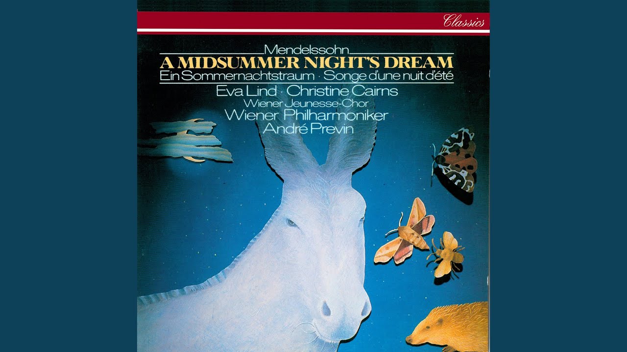 Mendelssohn: A Midsummer Night's Dream, Incidental Music, Op. 61: Overture