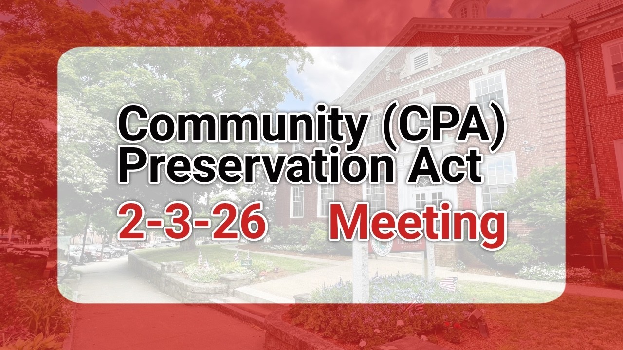 💰 Community Preservation Act (CPA) Study Committee - February 3, 2026 in Reading, Massachusetts