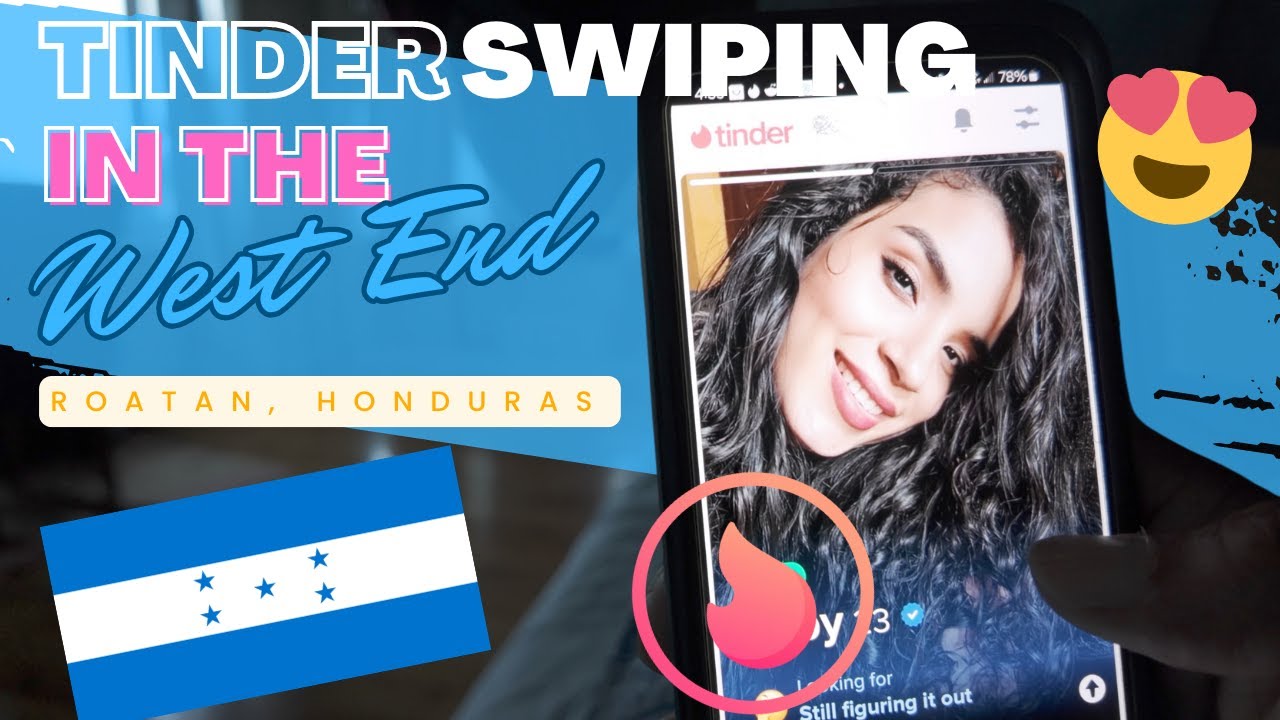 Swiping Dating Apps 😘 in Roatan, Honduras 🇭🇳 - So many Beautiful Women