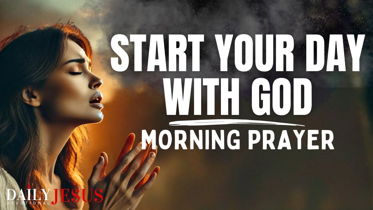 Spend Time With God | A Blessed Prayer To Start Your Day With God
