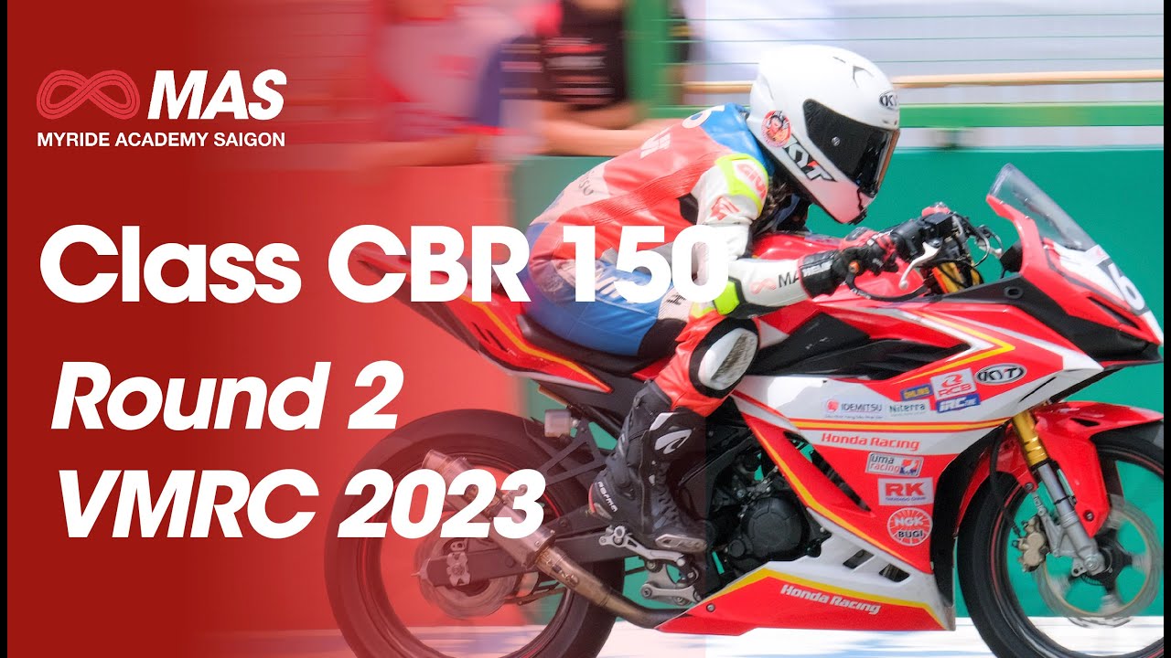 #MAS 40 I Full Giải đua Hệ CBR 150 I Giải đua VMRC 2023 I Round 2
