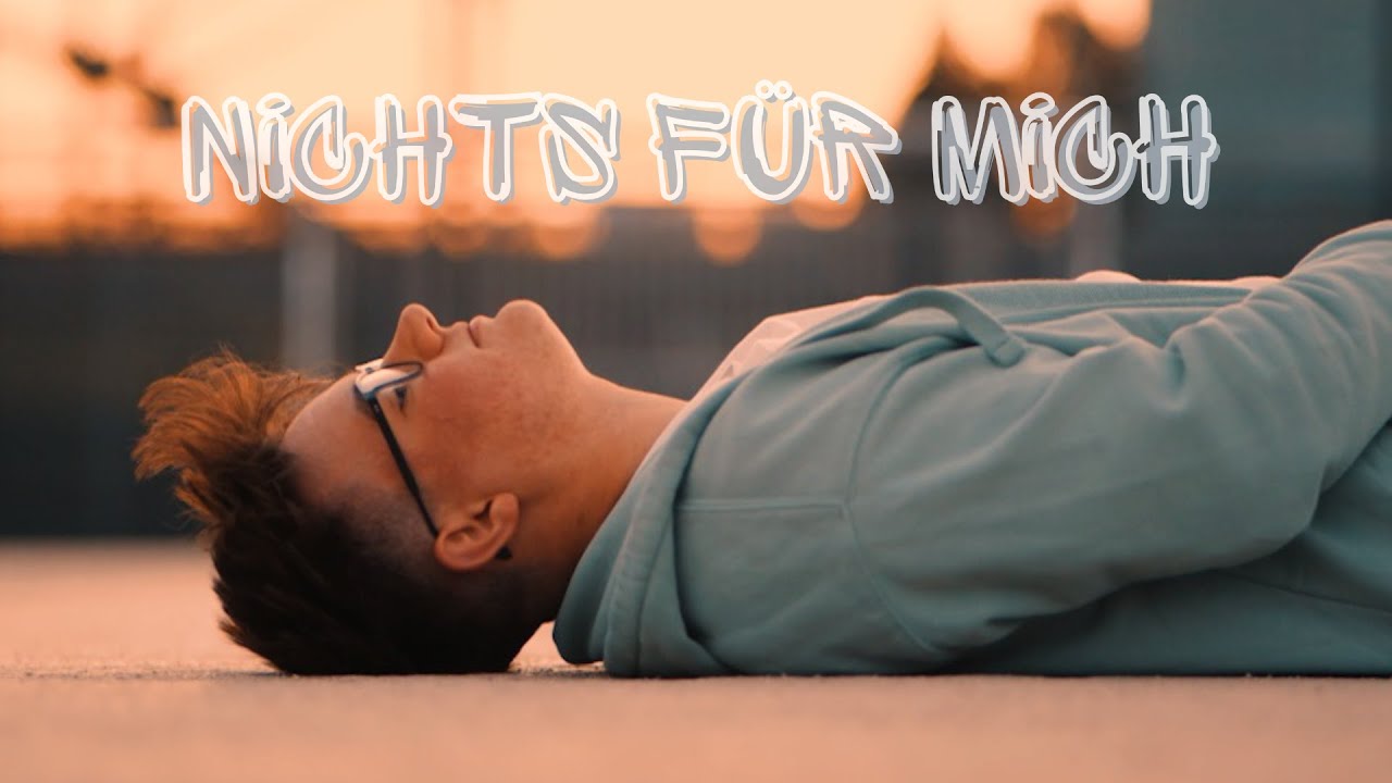 LUCA PFEIFFER - Nichts für mich (Offizielles Musikvideo)