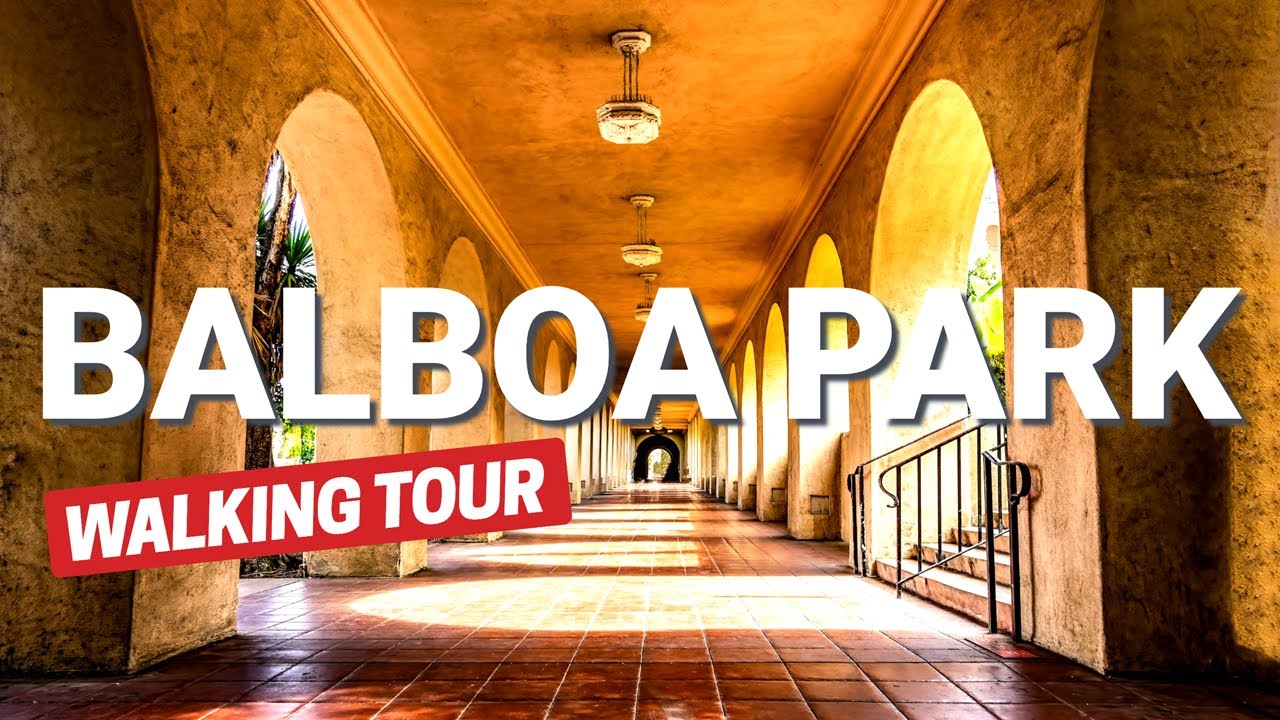 Balboa Park, San Diego California Walking Tour - in 4K