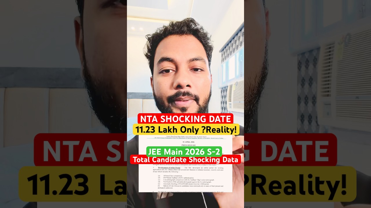NTA Shocking Data OUT😳|Only 11.23 Lakh Candidate?JEE Main 2026|Total Unique Candidate JEE Main 2026