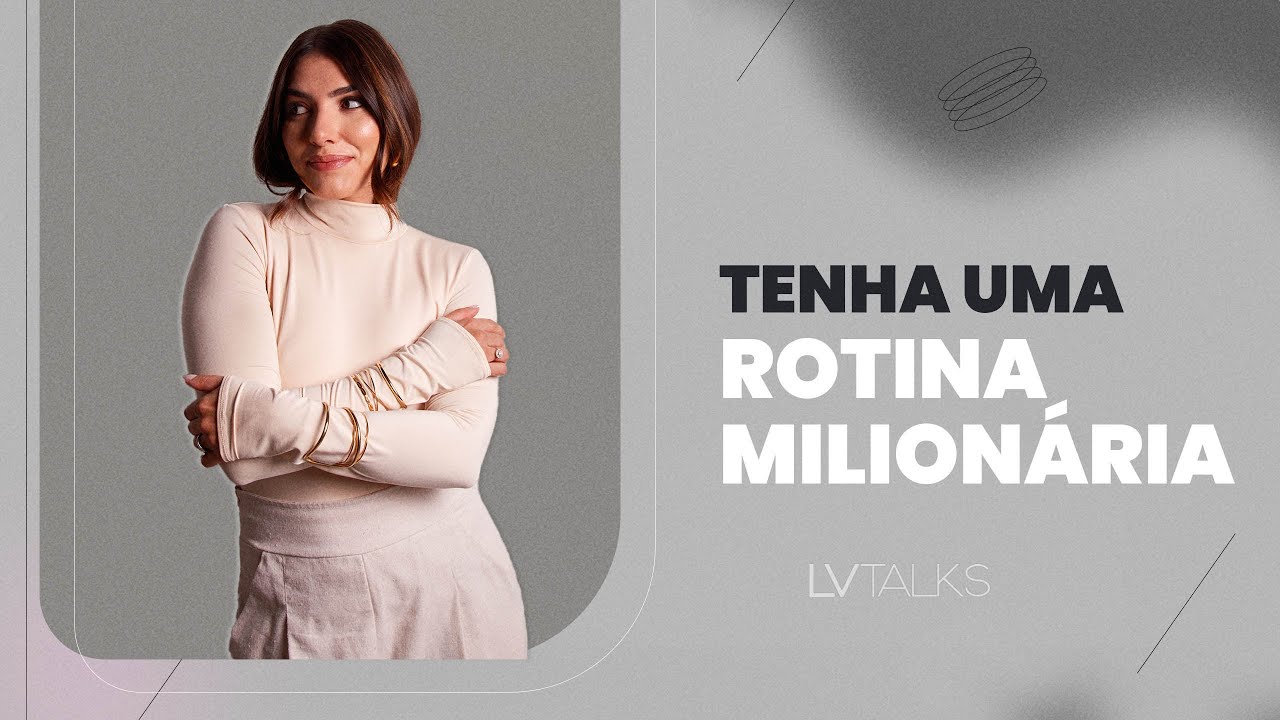 Tenha uma Rotina Milionária!