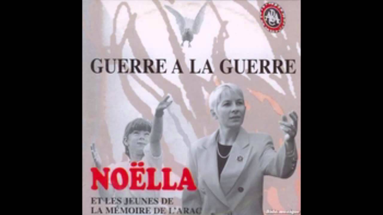 No&euml;lla - Guerre &agrave; la Guerre (composed by Eric Bouad)