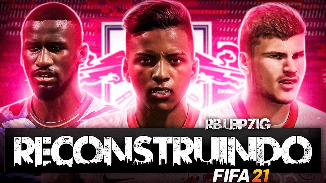 RECONSTRUINDO O RB LEIPZIG!! FIFA 21 | Modo Carreira